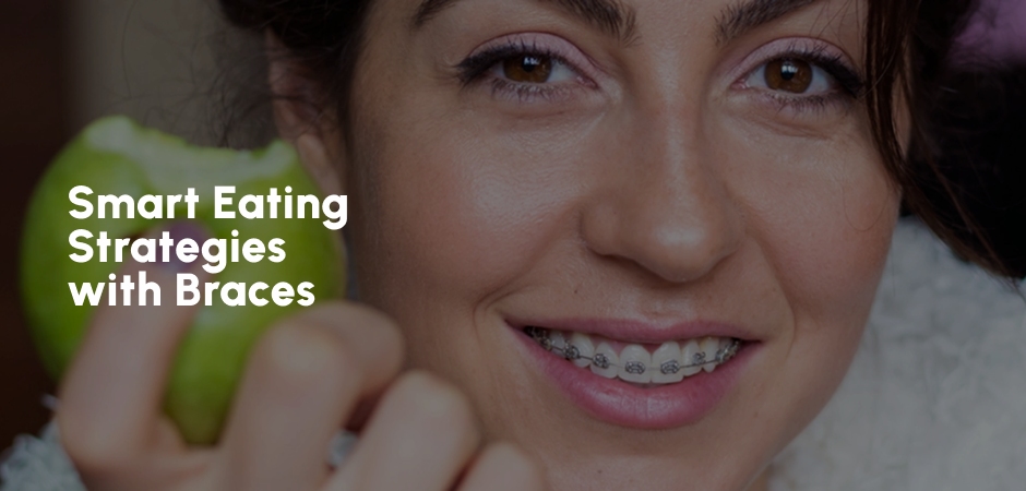 Smart Eating Strategies with Braces graphic with a smiling woman in braces